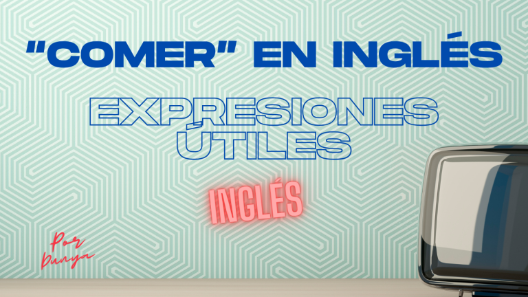 comer en inglés